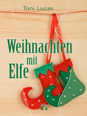 cover image of Weihnachten mit Elfe